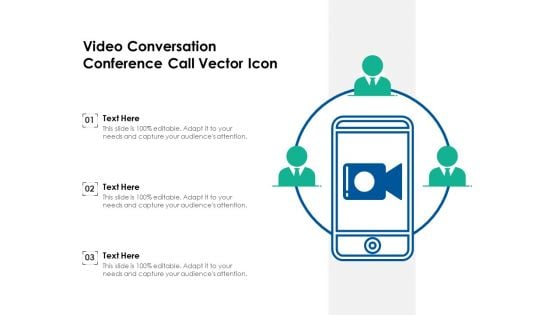 Video Conversation Conference Call Vector Icon Ppt PowerPoint Presentation Icon Portfolio PDF