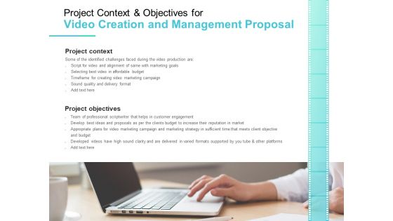 Video Development And Administration Project Context And Objectives For Video Creation And Management Proposal Pictures PDF