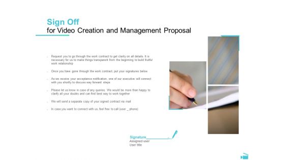 Video Development And Administration Sign Off For Video Creation And Management Proposal Structure PDF