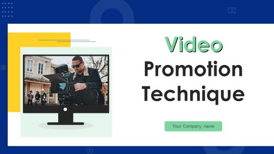 Video Promotion Techniques Ppt PowerPoint Presentation Complete Deck With Slides
