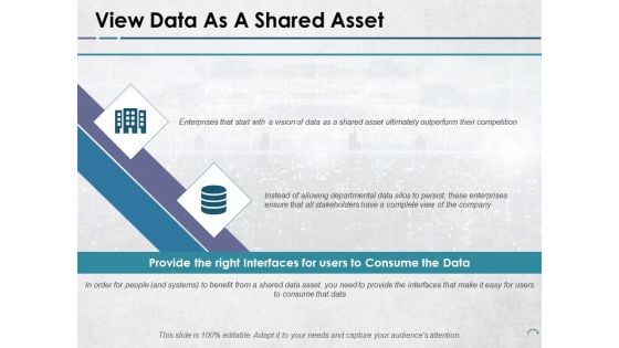 View Data As A Shared Asset Ppt PowerPoint Presentation Icon Example Introduction