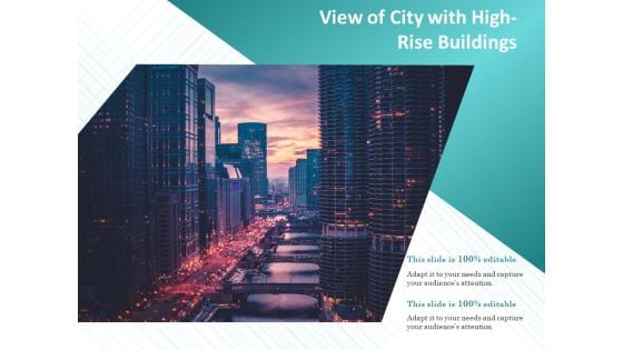 View Of City With High Rise Buildings Ppt PowerPoint Presentation Visual Aids Diagrams