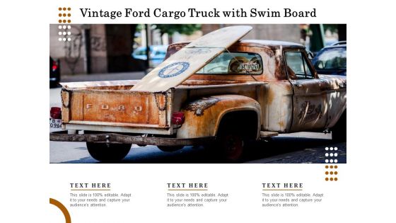 Vintage Ford Cargo Truck With Swim Board Ppt PowerPoint Presentation Layouts Styles PDF