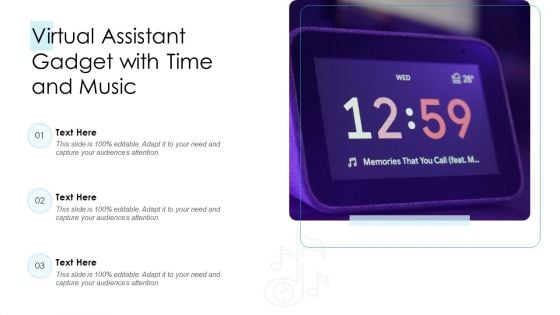 Virtual Assistant Gadget With Time And Music Ppt PowerPoint Presentation Gallery Objects PDF