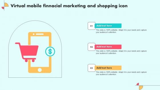 Virtual Mobile Finnacial Marketing And Shopping Icon Designs PDF