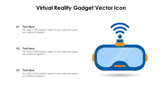 Virtual Reality Gadget Vector Icon Ppt PowerPoint Presentation Gallery Designs PDF