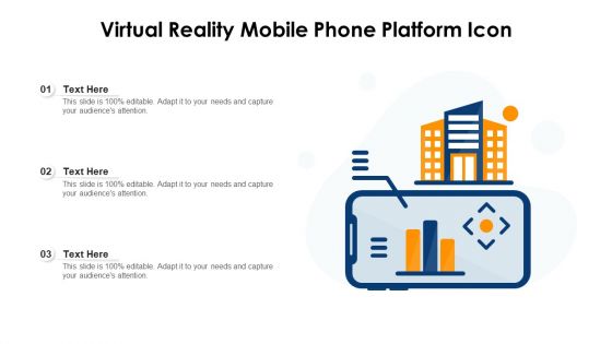 Virtual Reality Mobile Phone Platform Icon Ppt PowerPoint Presentation Gallery Display PDF