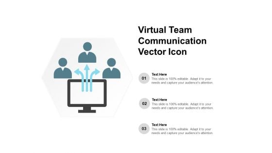 Virtual Team Communication Vector Icon Ppt PowerPoint Presentation Pictures Sample