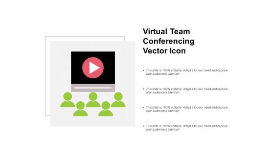 Virtual Team Conferencing Vector Icon Ppt PowerPoint Presentation Ideas Graphics Example