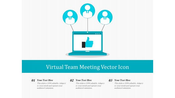 Virtual Team Meeting Vector Icon Ppt PowerPoint Presentation Summary Grid PDF