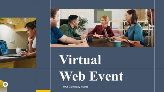 Virtual Web Event Ppt PowerPoint Presentation Complete Deck With Slides