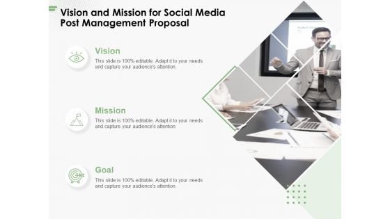 Vision And Mission For Social Media Post Management Proposal Ppt PowerPoint Presentation Model Information PDF