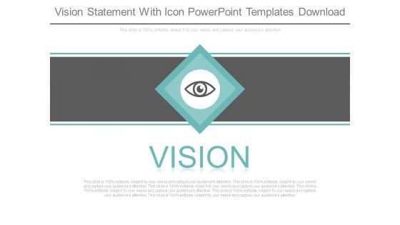 Vision Statement With Icon Powerpoint Templates Download