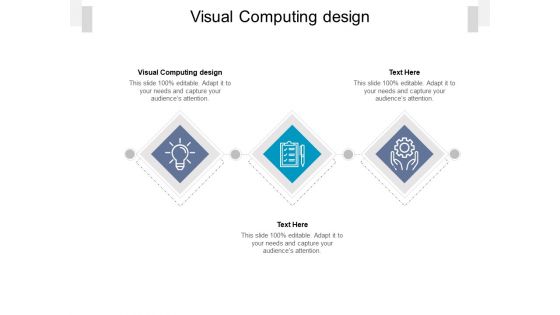 Visual Computing Design Ppt PowerPoint Presentation Styles Gallery Cpb Pdf