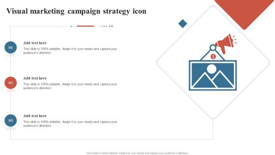 Visual Marketing Campaign Strategy Icon Ppt PowerPoint Presentation Styles Deck PDF