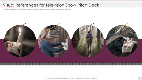 Visual References For Television Show Pitch Deck Ppt Ideas Vector PDF