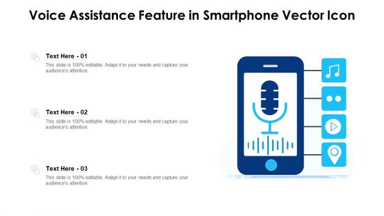 Voice Assistance Feature In Smartphone Vector Icon Ppt PowerPoint Presentation Gallery Graphics Tutorials PDF Voice Assistance Feature In Smartphone Vector Icon Ppt PowerPoint Presentation Gallery Graphics Tutorials PDF