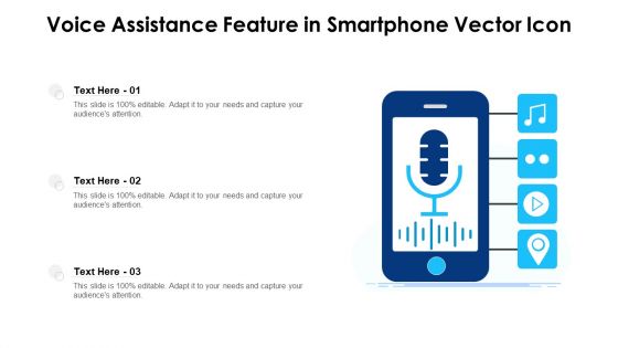 Voice Assistance Feature In Smartphone Vector Icon Ppt PowerPoint Presentation Gallery Graphics Tutorials PDF