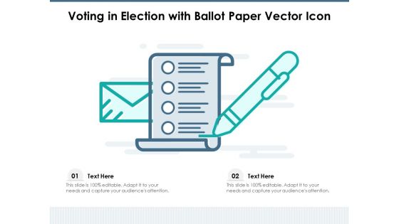 Voting In Election With Ballot Paper Vector Icon Ppt PowerPoint Presentation Styles Clipart PDF