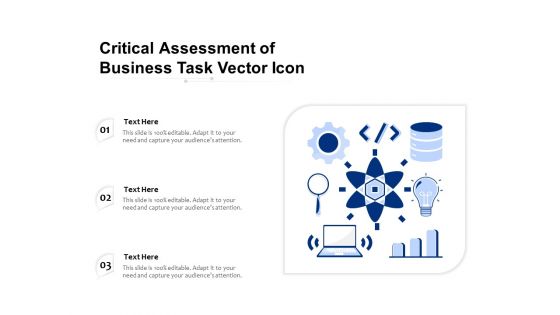 Vritical Assessment Of Business Task Vector Icon Ppt PowerPoint Presentation File Background Designs PDF