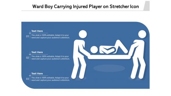 Ward Boy Carrying Injured Player On Stretcher Icon Ppt PowerPoint Presentation Gallery Ideas PDF