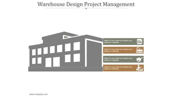 Warehouse Design Project Management Ppt PowerPoint Presentation Deck