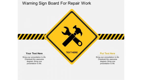 Warning Sign Board For Repair Work Powerpoint Template