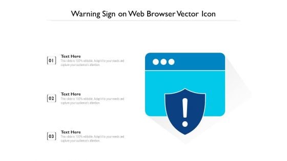 Warning Sign On Web Browser Vector Icon Ppt PowerPoint Presentation Gallery Deck PDF