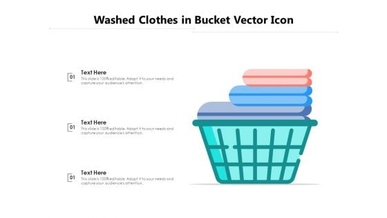 Washed Clothes In Bucket Vector Icon Ppt PowerPoint Presentation Infographic Template Guidelines PDF