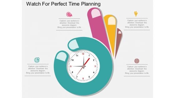 Watch For Perfect Time Planning Powerpoint Template