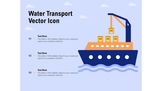 Water Transport Vector Icon Ppt PowerPoint Presentation Show Guide