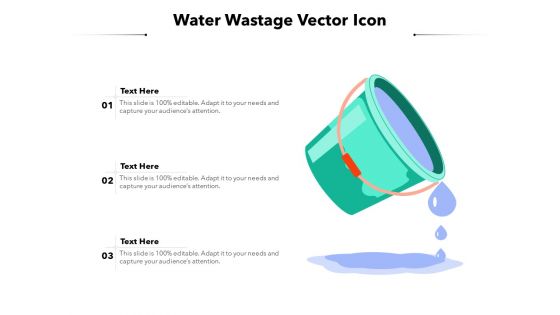 Water Wastage Vector Icon Ppt PowerPoint Presentation Ideas Graphic Tips PDF