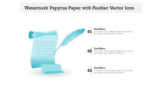 Watermark Papyrus Paper With Feather Vector Icon Ppt PowerPoint Presentation Visual Aids Outline PDF