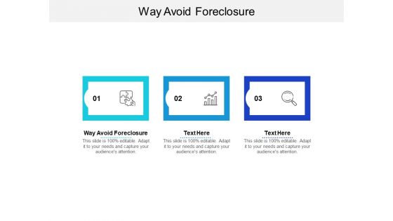 Way Avoid Foreclosure Ppt PowerPoint Presentation Model Ideas Cpb Pdf