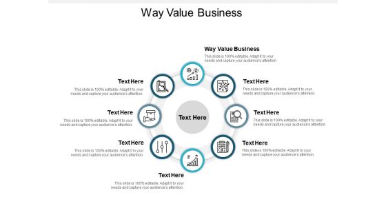 Way Value Business Ppt PowerPoint Presentation Outline Objects Cpb