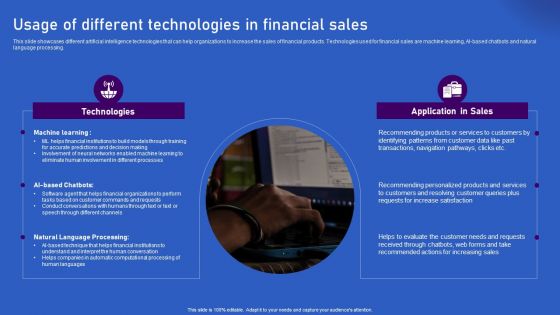 Ways Artificial Intelligence Is Transforming Finance Sector Usage Of Different Technologies In Financial Sales Professional PDF