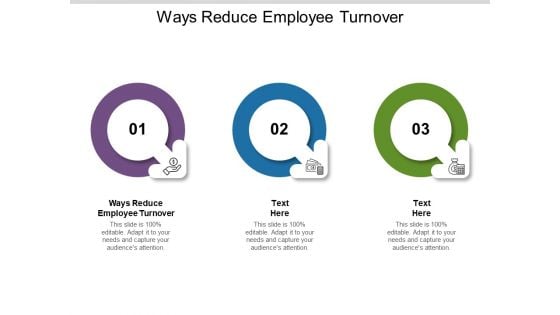 Ways Reduce Employee Turnover Ppt PowerPoint Presentation Layouts Pictures Cpb Pdf