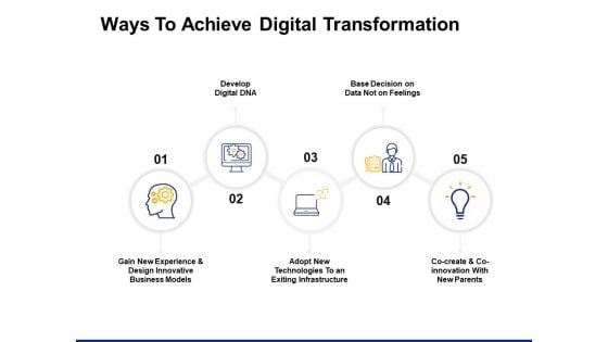 Ways To Achieve Digital Transformation Ppt PowerPoint Presentation Model Graphics Tutorials