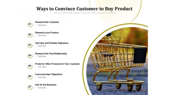Ways To Convince Customer To Buy Product Ppt PowerPoint Presentation Layouts Example PDF Ways To Convince Customer To Buy Product Ppt PowerPoint Presentation Layouts Example PDF