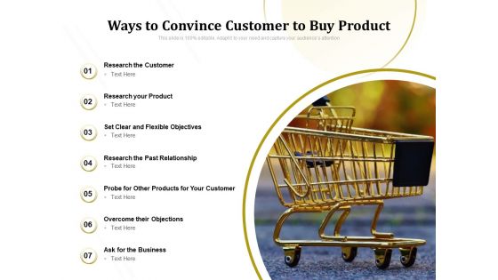 Ways To Convince Customer To Buy Product Ppt PowerPoint Presentation Layouts Example PDF