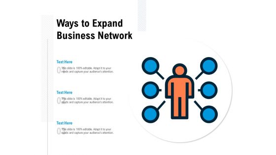 Ways To Expand Business Network Ppt PowerPoint Presentation Icon Ideas