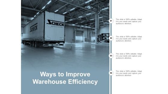 Ways To Improve Warehouse Efficiency Ppt PowerPoint Presentation Ideas Tips Ways To Improve Warehouse Efficiency Ppt PowerPoint Presentation Ideas Tips