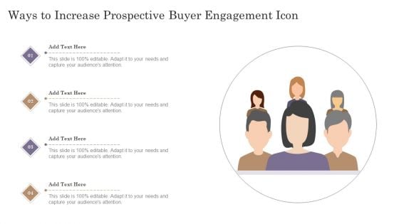 Ways To Increase Prospective Buyer Engagement Icon Background PDF