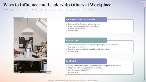 Ways To Influence And Leadership Others At Workplace Ppt PowerPoint Presentation Summary Slide Portrait
