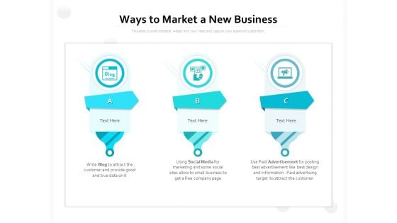 Ways To Market A New Business Ppt PowerPoint Presentation Outline Graphics Example PDF