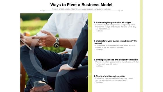 Ways To Pivot A Business Model Ppt PowerPoint Presentation Show Shapes PDF