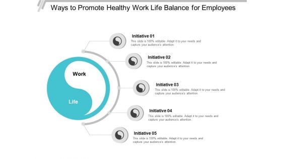 Ways To Promote Healthy Work Life Balance For Employees Ppt PowerPoint Presentation Infographics Example