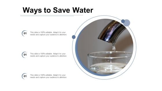 Ways To Save Water Ppt PowerPoint Presentation Icon Model PDF