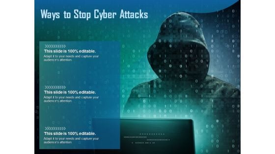 Ways To Stop Cyber Attacks Ppt PowerPoint Presentation Inspiration Outline