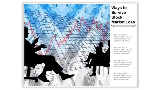 Ways To Survive Stock Market Loss Ppt PowerPoint Presentation Pictures Objects